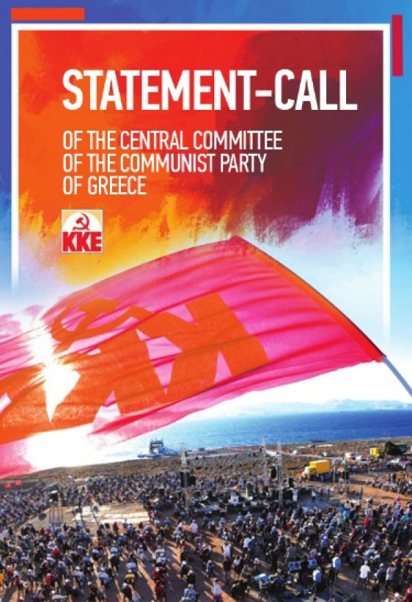 STATEMENT - CALL OF THE CENTRAL COMMITTEE OF THE COMMUNIST PARTY OF GREECE